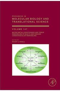 Matrix Metalloproteinases and Tissue Remodeling in Health and Disease: Cardiovascular Remodeling