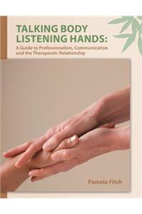 Talking Body, Listening Hands