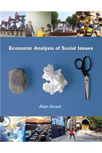 Economic Analysis of Social Issues Plus Mylab Economics with Pearson Etext (1-Semester Access) -- Access Card Package