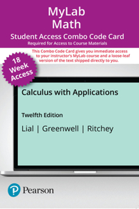 Mylab Math with Pearson Etext -- Combo Access Card -- For Calculus with Applications (18 Weeks)