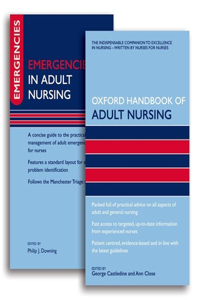 Oxford Handbook of Adult Nursing and Emergencies in Adult Nursing Pack