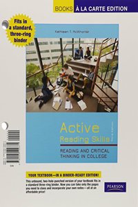 Active Reading Skills: Reading and Critical Thinking in College, Books a la Carte Edition