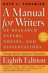 Manual for Writers of Research Papers, Theses, and Dissertations