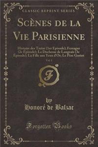 Scènes de la Vie Parisienne, Vol. 1