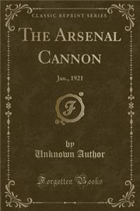 The Arsenal Cannon