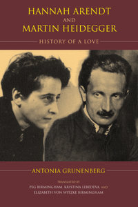 Hannah Arendt and Martin Heidegger