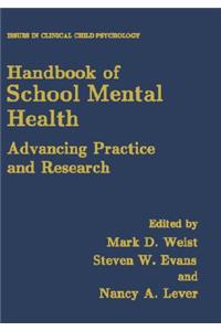 Handbook of School Mental Health: Advancing Practice and Research