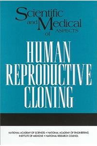 Scientific and Medical Aspects of Human Reproductive Cloning
