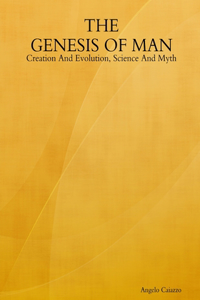 GENESIS OF MAN