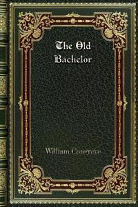 The Old Bachelor