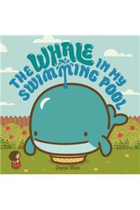 The Whale in My Swimming Pool