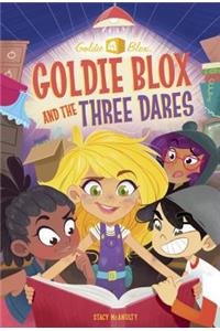 Goldie Blox and the Three Dares (Goldieblox)