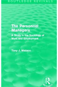 The Personnel Managers (Routledge Revivals)