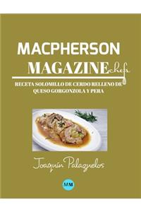 Macpherson Magazine Chef's - Receta Solomillo de cerdo relleno de queso Gorgonzola y pera