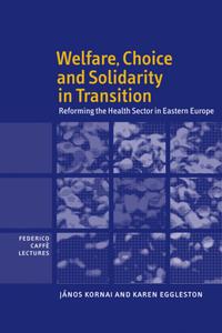 Welfare, Choice and Solidarity in Transition