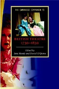 Cambridge Companion to British Theatre, 1730-1830