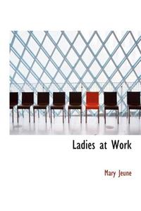 Ladies at Work