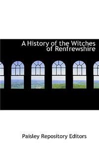 A History of the Witches of Renfrewshire