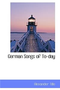 German Songs of To-Day