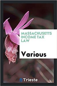 MASSACHUSETTS INCOME TAX LAW