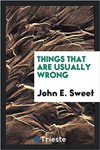 Things that are usually wrong