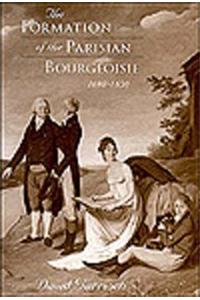 Formation of the Parisian Bourgeoisie, 1690-1830