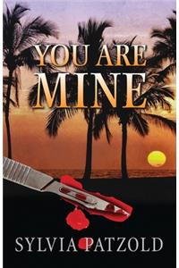 You Are Mine