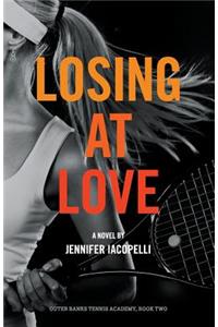 Losing at Love
