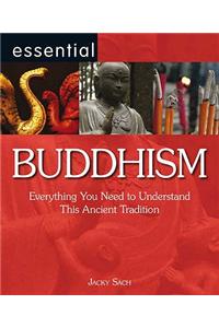 Essential Buddhism