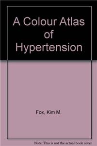 A Colour Atlas of Hypertension