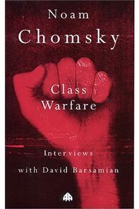 Class Warfare: Interviews with David Barsamian