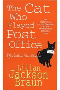 The Cat Who Played Post Office (The Cat Who... Mysteries, Book 6)