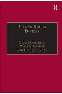 Beyond Racial Divides