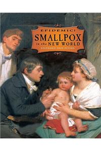 Smallpox in the New World
