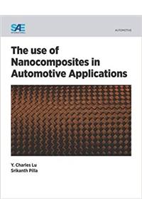 The Use of Nano Composities in Automotive Applications