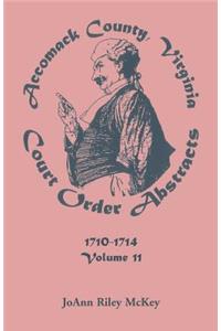 Accomack County, Virginia Court Order Abstracts, Volume 11