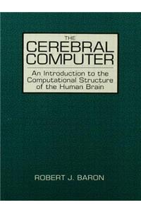 The Cerebral Computer