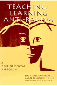 Teaching/Learning Anti-Racism: A Developmental Approach