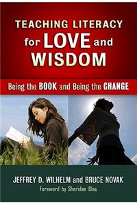 Teaching Literacy for Love and Wisdom