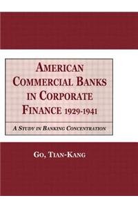 American Commercial Banks in Corporate Finance