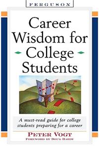 Career Wisdom for College Students