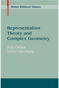 Representation Theory and Complex Geometry