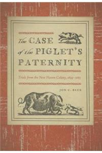 Case of the Piglet's Paternity