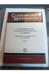 Proceedings of the International Conference on Algebra Dedicated to the Memory of A.I. Mal'cev, Part 2