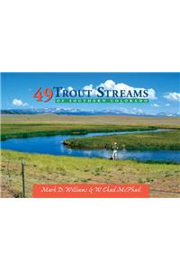 49 Trout Streams of Southern Colorado