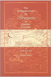 The Interpretation of Dreams in Chinese Culture