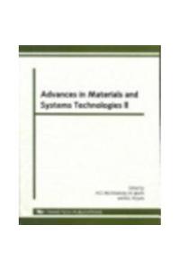 Advances in Materials and Systems Technologies: Selected, Peer Reviewed Papers from the International Conference on Engineering Research and Development: Innovations (ICERD2008) Held at the University of Benin, Nigeria During April 15 - 17, 2008: v.