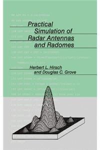 Practical Simulation of Radar Antennas and Radomes