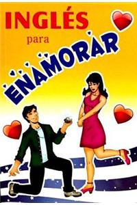 Ingles Para Enamorar-Tomo