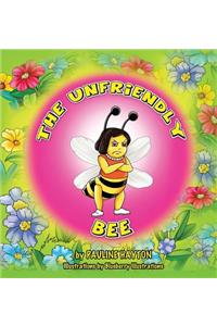 Unfriendly Bee